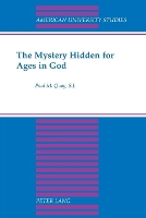 Book Cover for The Mystery Hidden for Ages in God by Paul M. Quay