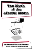 Book Cover for The Myth of the Liberal Media by Edward S Herman
