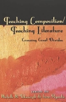 Book Cover for Teaching Composition/Teaching Literature by Michelle M Tokarczyk