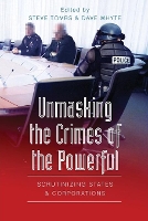 Book Cover for Unmasking the Crimes of the Powerful by Steve Tombs