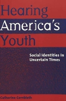 Book Cover for Hearing America's Youth by Catherine Cornbleth