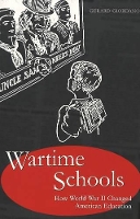 Book Cover for Wartime Schools by Gerard Giordano