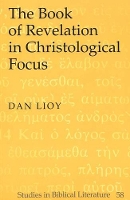 Book Cover for The Book of Revelation in Christological Focus by Dan Lioy