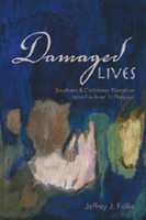 Book Cover for Damaged Lives by Jeffrey J Folks