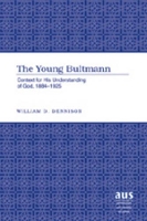 Book Cover for The Young Bultmann by William D. Dennison