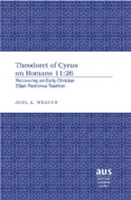 Book Cover for Theodoret of Cyrus on Romans 11:26 by Joel A. Weaver
