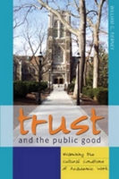 Book Cover for Trust and the Public Good by William G. Tierney