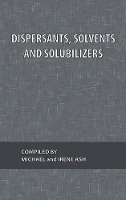 Book Cover for Dispersants, Solvents and Solubilizers by Michael Ash