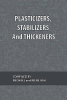 Book Cover for Plasticizers, Stabilizers and Thickeners by Michael Ash