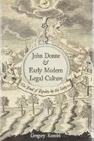 Book Cover for John Donne and Early Modern Legal Culture by Gregory Kneidel