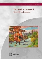 Book Cover for The Road to Sustained Growth in Jamaica by World Bank