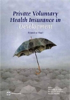 Book Cover for Private Voluntary Health Insurance in Development by Alexander S. Preker