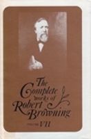 Book Cover for The Complete Works of Robert Browning, Volume VII by Robert Browning