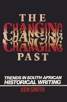 Book Cover for The Changing Past by Ken Smith