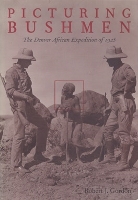 Book Cover for Picturing Bushmen by Robert J. Gordon