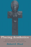 Book Cover for Placing Aesthetics by Robert E. Wood