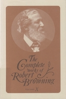 Book Cover for The Complete Works of Robert Browning, Volume X by Robert Browning