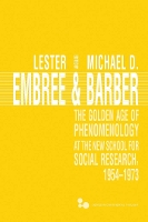 Book Cover for The Golden Age of Phenomenology at the New School for Social Research, 1954–1973 by Lester Embree