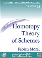 Book Cover for Homotopy Theory of Schemes by Fabien Morel