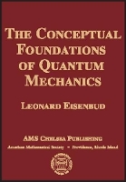 Book Cover for The Conceptual Foundations of Quantum Mechanics by Leonard Eisenbud