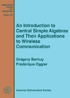 Book Cover for An Introduction to Central Simple Algebras and Their Applications to Wireless Communication by Gregory Berhuy, Frederique Oggier