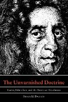 Book Cover for The Unvarnished Doctrine by Steven M. Dworetz