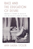 Book Cover for Race and the Education of Desire by Ann Laura Stoler