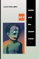 Book Cover for Cogito and the Unconscious by Slavoj Zizek