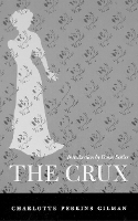 Book Cover for The Crux by Charlotte Perkins Gilman