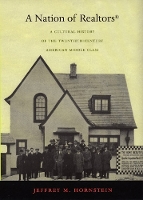 Book Cover for A Nation of Realtors® by Jeffrey M. Hornstein