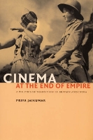 Book Cover for Cinema at the End of Empire by Priya Jaikumar