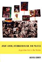 Book Cover for Avant-Garde, Internationalism, and Politics by Andrea Giunta