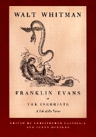 Book Cover for Franklin Evans, or The Inebriate by Walt Whitman