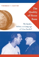 Book Cover for The Quality of Home Runs by Thomas F Carter