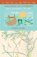 Book Cover for Territories of Difference by Arturo Escobar