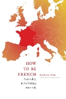 Book Cover for How to Be French by Patrick Weil