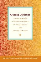 Book Cover for Creating Ourselves by Anthony B Pinn