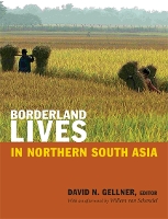 Book Cover for Borderland Lives in Northern South Asia by David N. Gellner