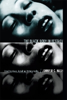 Book Cover for The Black Body in Ecstasy by Jennifer C. Nash