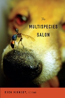 Book Cover for The Multispecies Salon by Eben Kirksey
