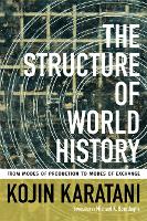 Book Cover for The Structure of World History by Kojin Karatani