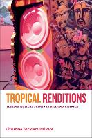 Book Cover for Tropical Renditions by Christine Bacareza Balance