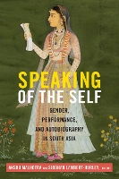 Book Cover for Speaking of the Self by Anshu Malhotra