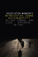 Book Cover for Negotiated Moments by Gillian Siddall