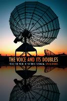 Book Cover for The Voice and Its Doubles by Daniel Fisher