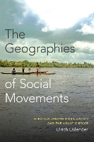 Book Cover for The Geographies of Social Movements by Ulrich Oslender