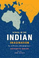 Book Cover for Africa in the Indian Imagination by Antoinette Burton