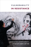 Book Cover for Vulnerability in Resistance by Judith Butler