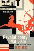 Book Cover for Revolutionary Nativism by Maggie Clinton
