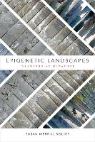 Book Cover for Epigenetic Landscapes by Susan Merrill Squier